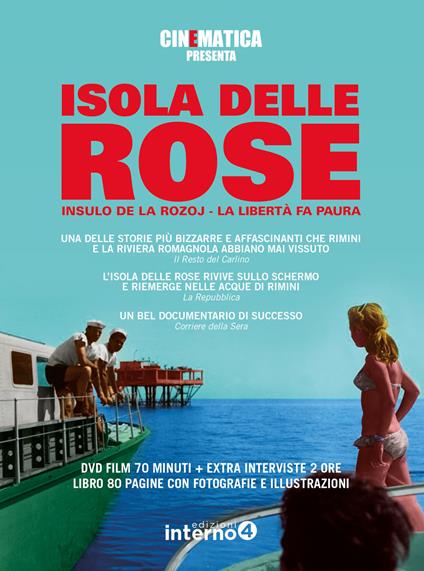 Isola delle Rose. Insulo de la Rozoj. La libertà fa paura. Con DVD video - Giuseppe Musilli - copertina