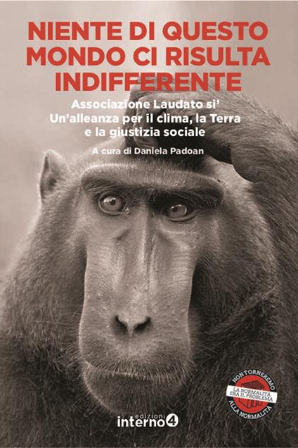 Niente di questo mondo ci risulta indifferente. Associazione Laudato si'. Un'alleanza per il clima, la Terra e la giustizia sociale - copertina