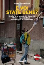 E voi state bene? Un diario al tempo del Covid-19. Storie e prospettive delle Brigate di solidarietà