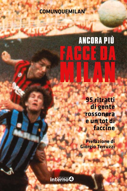 Facce da Milan. 95 ritratti di gente rossonera e un tot di faccine. Nuova ediz. - copertina