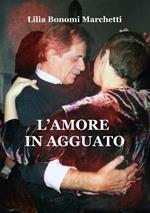 L'amore in agguato