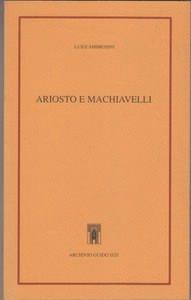 Ariosto e Machiavelli - Luigi Ambrosini - 3