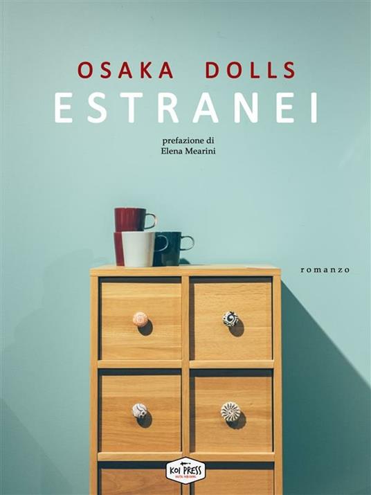 Estranei - Osaka Dolls - ebook