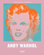 Andy Warhol. Catalogo della mostra (Roma, 3 ottobre 2018-3 febbraio 2019). Ediz. illustrata