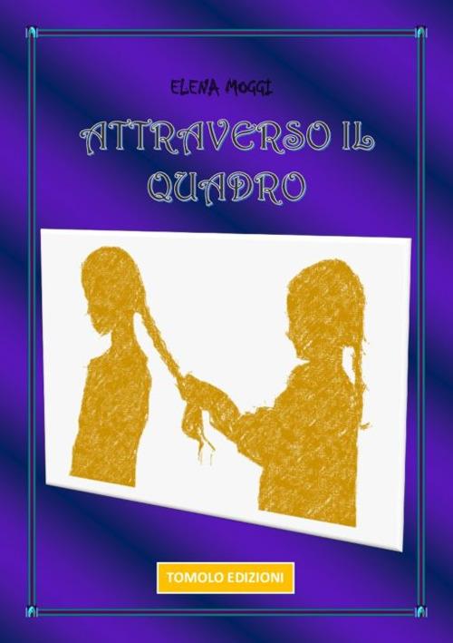 Attraverso il quadro - Elena Moggi - copertina