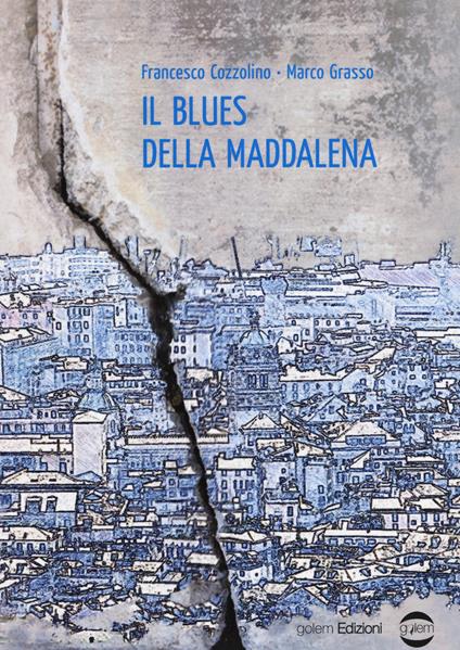 Il blues della Maddalena - Francesco Cozzolino,Marco Grasso - copertina