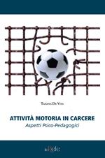 Attività motoria in carcere. Aspetti psico-pedagocigi