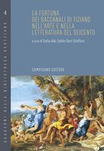 La fortuna dei Baccanali di Tiziano nell'arte e nella letteratura del Seicento