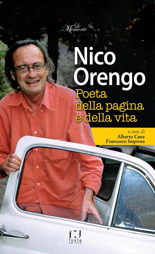 Nico Orengo, poeta della pagina e della vita - Alberto Cane,Francesco Improta - copertina