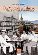 Da Mottola a Saluzzo. Storia di una famiglia venuta dal Sud