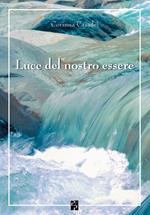 Luce del nostro essere