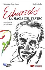 Eduardo, la magia del teatro