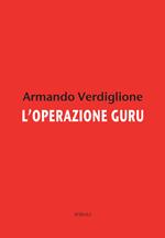 L'operazione guru