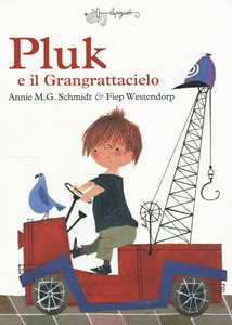 Libro Pluk e il Grangrattacielo Annie M. Schmidt