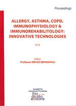 Allergy, asthma, COPD, immunophysiology & immunorehabilitology: innovative technologies 2019