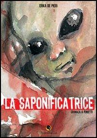 La saponificatrice - Erika De Pieri - copertina