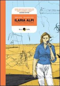 Ilaria Alpi. Il prezzo della verità - Marco Rizzo,Francesco Ripoli - copertina