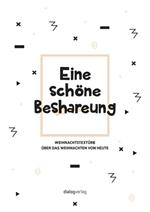 Eine schöne beshareung. Weihnachtstextüre über das weihnachten von heute