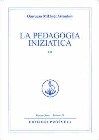 La pedagogia iniziatica - Omraam Mikhaël Aïvanhov - copertina