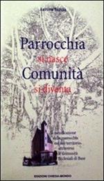 Parrocchia si nasce, comunità si diventa