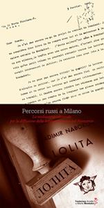 Percorsi russi a Milano. La mediazione editoriale per la diffusione della letteratura russa nel Novecento