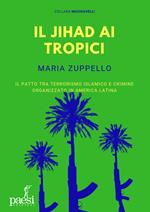 Il jihad ai tropici