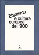 Ebraismo e cultura europea del '900