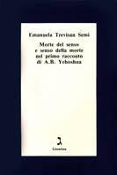 Morte del senso e senso della morte nel primo racconto di A. B. Yehoshua