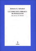 La comunità ebraica di Pitigliano dal XVI al XX secolo