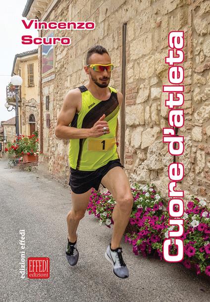 Cuore d'atleta - Vincenzo Scuro - copertina