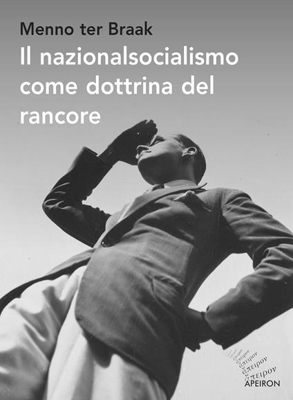 Il nazionalsocialismo come dottrina del rancore - Menno ter Braak - copertina