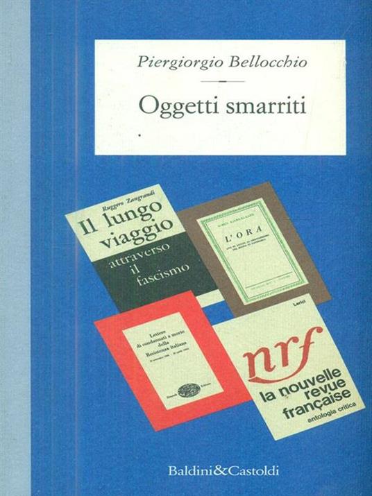 Oggetti smarriti - Piergiorgio Bellocchio - 2