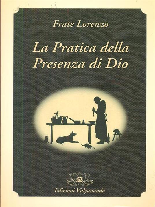 La pratica della presenza di Dio - frate Lorenzo della Resurrezione - 3