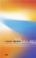 I dieci mondi. Introduzione al Buddismo di Nichiren Daishonin