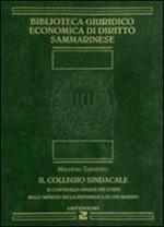 Il collegio sindacale. Il controllo legale dei conti nelle imprese della Repubblica di San Marino