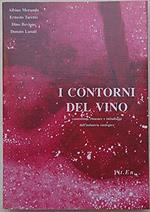 I contorni del vino. Contenitori, chiusure e imballaggi dell'industria enologica