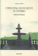 I principali monumenti di Viterbo. Guida pel visitatore (rist. anast.)