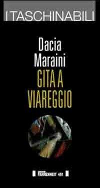 Gita a Viareggio - Dacia Maraini - copertina