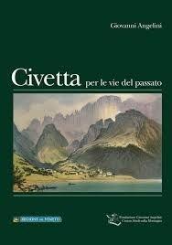 Civetta per le vie del passato - Giovanni Angelini - copertina