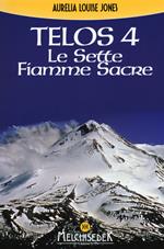 Telos. Vol. 4: Le Sette Fiamme Sacre.