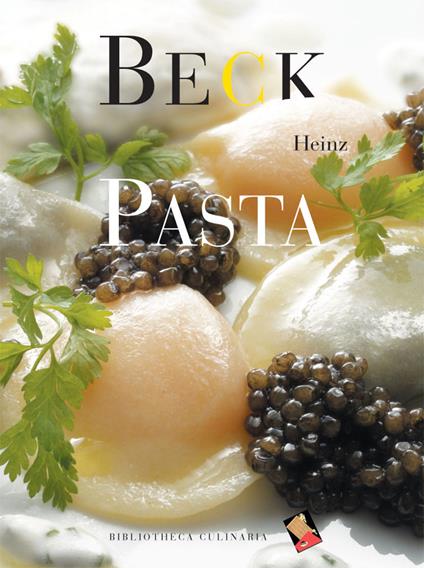 Pasta. Ediz. inglese - Heinz Beck - copertina