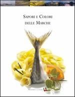 Sapori e colori delle Marche