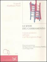 Le sfide del cambiamento. I sistemi produttivi nell'Italia e nel Mezzogiorno d'oggi