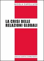 La crisi delle relazioni globali