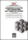 Sicurezza e salute dei lavoratori sul luogo di lavoro