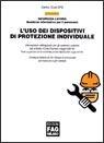 L' uso dei dispositivi di protezione individuale