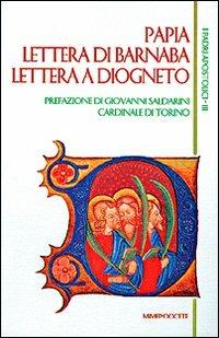 Papia-Lettera di Barnaba-Lettera a Diogneto - copertina