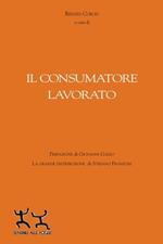 Il consumatore lavorato