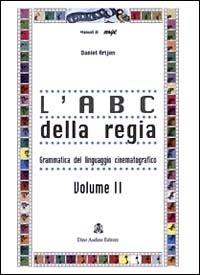 L' ABC della regia. Vol. 2 - Daniel Arijon - copertina