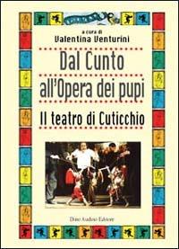 Dal cunto all'opera dei pupi. Il teatro di Cuticchio - copertina